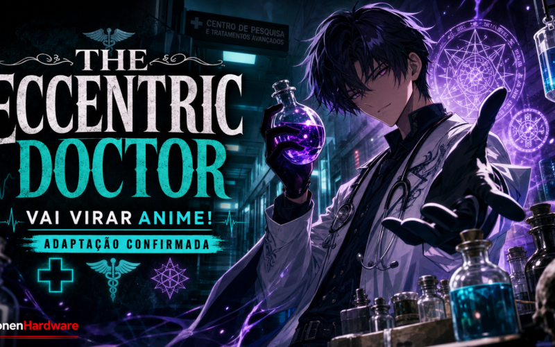 The Eccentric Doctor em adaptação anime com medicina e fantasia