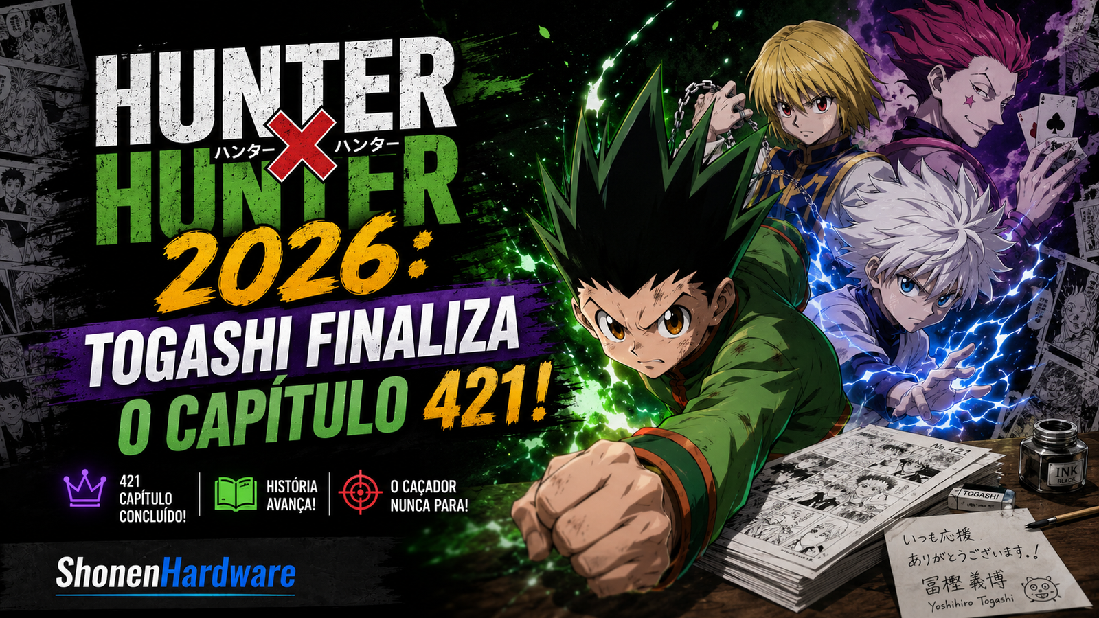 Hunter x Hunter 2026: Togashi Finaliza o Capítulo 421!