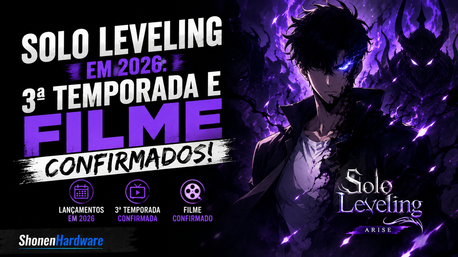 Solo Leveling em 2026: 3ª Temporada e Filme Confirmados!